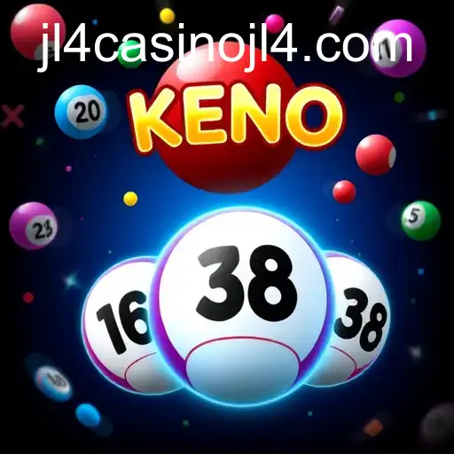 Exploring the Thrills of Keno: A Dynamic Gaming Experience with jl4 casino JL4